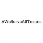 #WeServeAllTexans